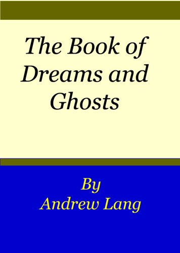 Large book cover: The Book of Dreams and Ghosts