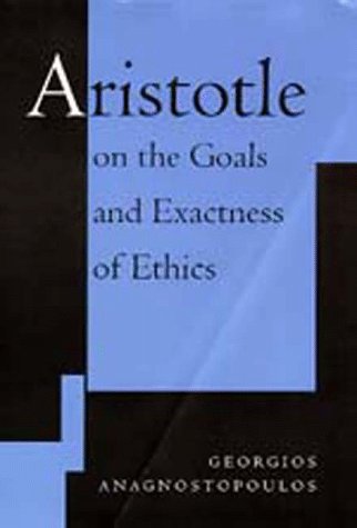 Large book cover: Aristotle on the Goals and Exactness of Ethics