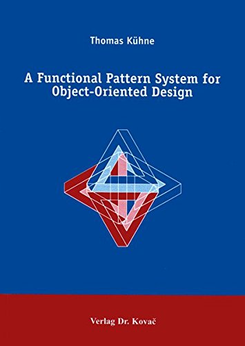 Large book cover: A Functional Pattern System for Object-Oriented Design