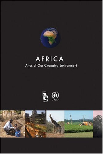 Large book cover: Africa: Atlas of our Changing Environment