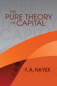 Large book cover: The Pure Theory of Capital