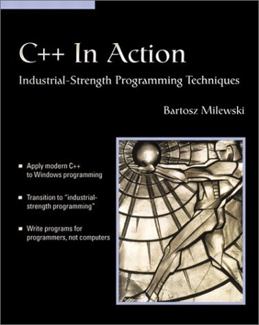 Large book cover: C++ In Action: Industrial Strength Programming Techniques