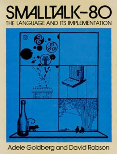 Large book cover: Smalltalk-80: The Language and its Implementation