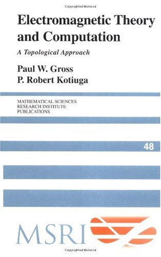 Large book cover: Electromagnetic Theory and Computation: A Topological Approach