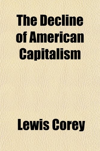 Large book cover: The Decline of American Capitalism