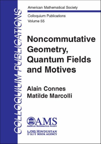 Large book cover: Noncommutative Geometry, Quantum Fields and Motives