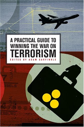 Large book cover: A Practical Guide to Winning the War on Terrorism
