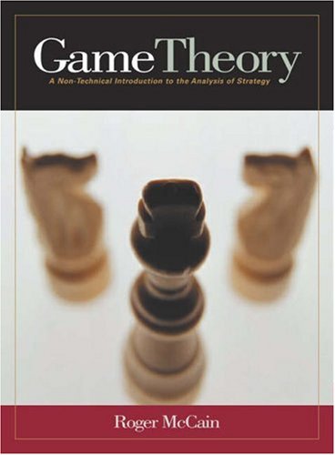 Large book cover: Game Theory: A Nontechnical Introduction to the Analysis of Strategy