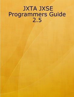 Large book cover: JXTA JXSE Programmers Guide 2.5