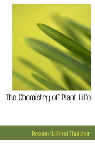 Large book cover: The Chemistry of Plant Life