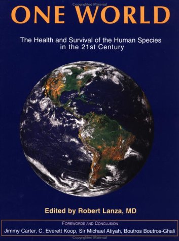 Large book cover: One World: The Health and Survival of the Human Species in the 21st Century