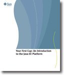 Large book cover: Your First Cup: An Introduction to the Java EE Platform