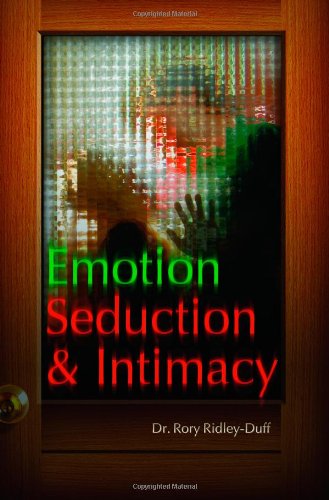 Large book cover: Emotion, Seduction and Intimacy