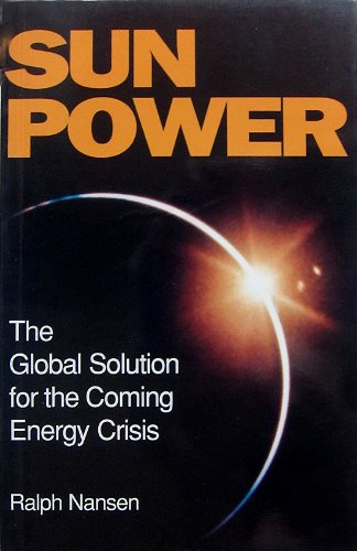 Large book cover: Sun Power: The Global Solution for the Coming Energy Crisis