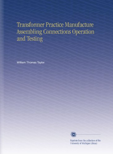 Large book cover: Transformer Practice: Manufacture, Assembling, Connections, Operation and Testing