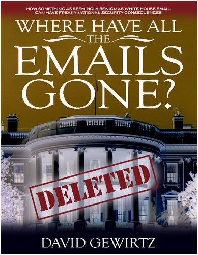 Large book cover: Where Have All the Emails Gone?