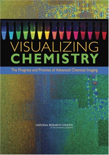 Large book cover: Visualizing Chemistry: The Progress and Promise of Advanced Chemical Imaging