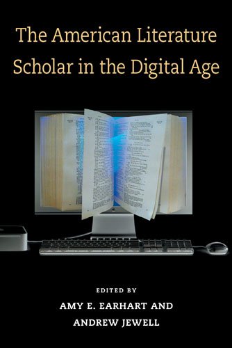 Large book cover: The American Literature Scholar in the Digital Age