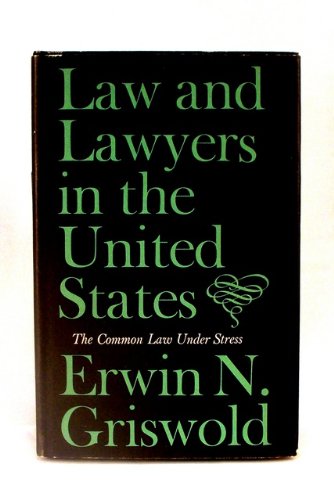Large book cover: Law and Lawyers in the United States: The Common Law Under Stress