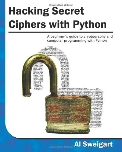 Large book cover: Hacking Secret Ciphers with Python