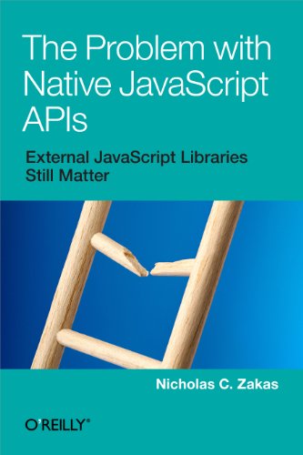 Large book cover: The Problem with Native JavaScript APIs