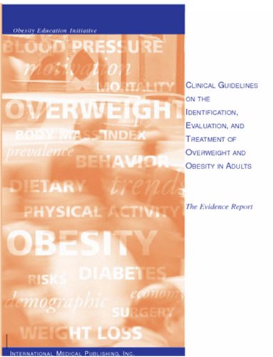 Large book cover: Clinical Guidelines on the Identification, Evaluation, and Treatment of Overweight and Obesity in Adults